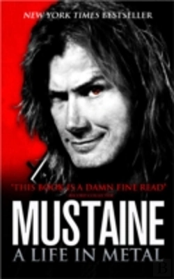 Bertrand.pt - Mustaine: A Life In Metal