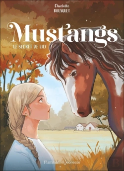 Bertrand.pt - Mustangs Tome 2 : Le Secret De Lily