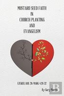 Mustard Seed Faith In Church Planting And Evangelism