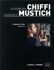 Mustich Et Chiffi, Siamo In Tre