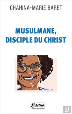 Bertrand.pt - Musulmane, Disciple Du Christ