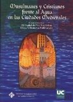 Bertrand.pt - Musulmanes Y Cristianos Frente Al Agua En Las Ciudades Medievales