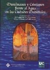 Musulmanes Y Cristianos Frente Al Agua En Las Ciudades Medievales