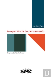Mutações: A Experiência Do Pensamento