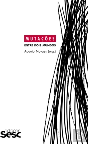 Mutações: Entre Dois Mundos