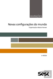 Mutações: Novas Configurações Do Mundo