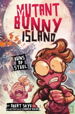 Bertrand.pt - Mutant Bunny Island #3: Buns Of Steel
