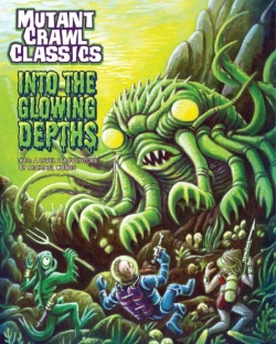 Bertrand.pt - Mutant Crawl Classics #13 - Into The Glowing Depths