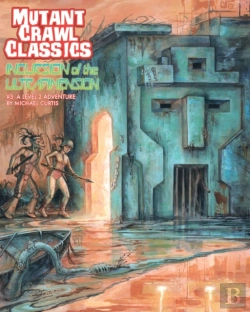 Bertrand.pt - Mutant Crawl Classics #3: Incursion Of The Ultradimension