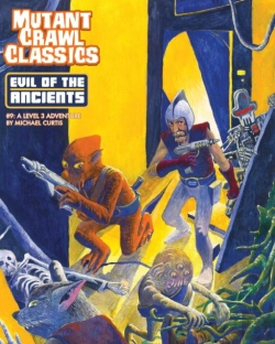 Bertrand.pt - Mutant Crawl Classics #9: Evil Of The Ancients