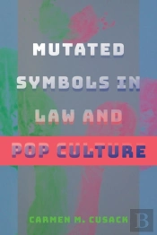 Mutated Symbols In Law And Pop Culture