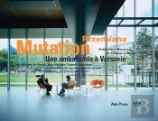 Mutation, Une Ambassade A Varsovie