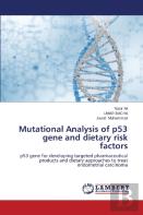 Mutational Analysis Of P53 Gene And Dietary Risk Factors