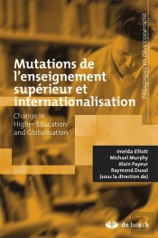 Mutations De L'Enseignement Supérieur Et Internationalisation ; Change In Higher Education And Globalisation