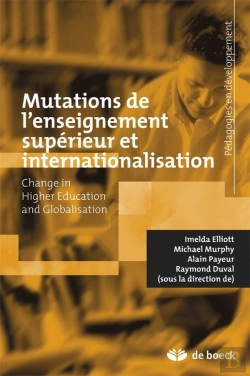 Bertrand.pt - Mutations De L'Enseignement Supérieur Et Internationalisation ; Change In Higher Education And Globalisation