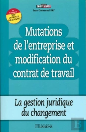 Mutations De L'Entreprise Et Modification Du Contrat De Travail
