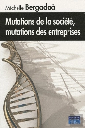 Mutations De Société, Mutations D'Entreprises