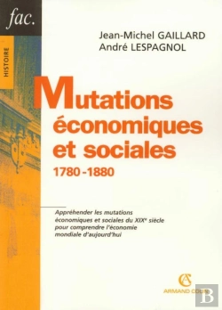 Bertrand.pt - Mutations Économiques Et Sociales - 1780-1880 : 1780-1880