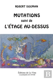 Mutations : Suivi De L'Étage Au-Dessus