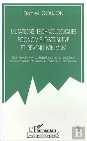 Mutations Technologiques, Economie Distributive Et Revenu Minimum