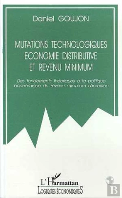 Bertrand.pt - Mutations Technologiques, Economie Distributive Et Revenu Minimum