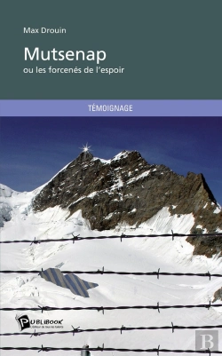 Bertrand.pt - Mutsenap Ou Les Forcenés De L'Espoir