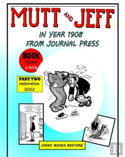 Bertrand.pt - Mutt And Jeff, Part 2,  Year 1908