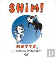 Mutts 4 - Shim!