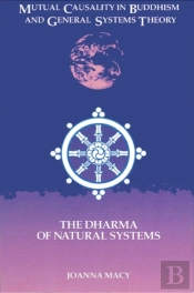 Mutual Causality In Buddhism And General Systems Theory