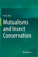Mutualisms And Insect Conservation