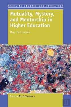 Bertrand.pt - Mutuality, Mystery, And Mentorship In Higher Education