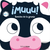 Muuu Sonidos De La Granja Mi Primer Libro De Sonidos