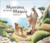 Muvronu, Le Roi Du Maquis