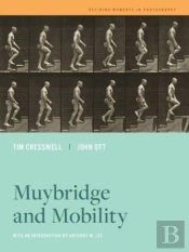 Muybridge And Mobility