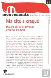 Mvt 83 : Revoltes Urbaines  Dix Ans Apres
