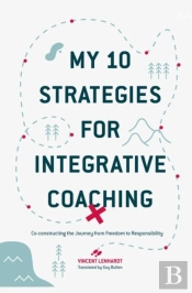 My 10 Strategies For Integrative Coaching