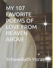 My 107 Favorite Poems Of Love From Heaven Above