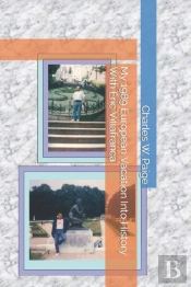 My 1989 European Vacation Into History With Eric Villafranca