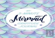My 3-Minute Mermaid Gratitude Journal For Kids