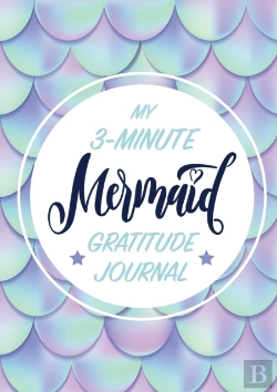 Bertrand.pt - My 3-Minute Mermaid Gratitude Journal For Kids