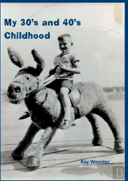 Bertrand.pt - My 30'S And 40'S Childhood