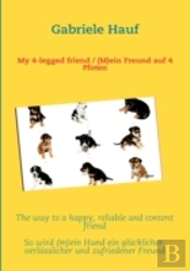 My 4-Legged Friend / (M)Ein Freund Auf 4