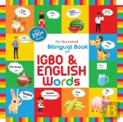 My Accented Bilingual Book Of Igbo &Amp; English Words
