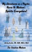 My Adventures As A Psychic Nurse & Medium