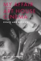 My Affair With Art House Cinema