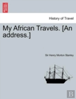 Bertrand.pt - My African Travels. (An Address.)