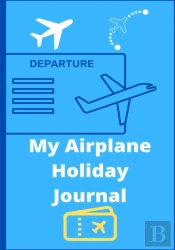 My Airplane Holiday Journal