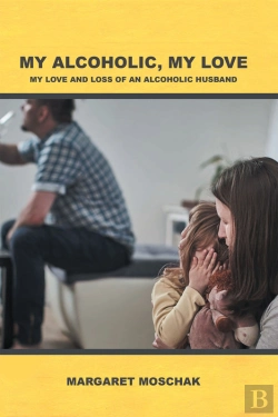 Bertrand.pt - My Alcoholic, My Love