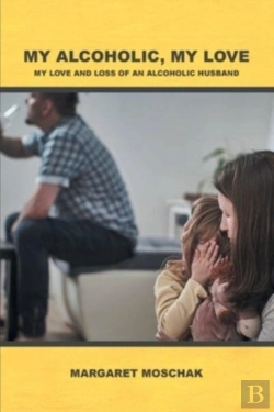 Bertrand.pt - My Alcoholic, My Love