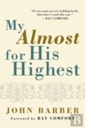 My Almost For His Highest